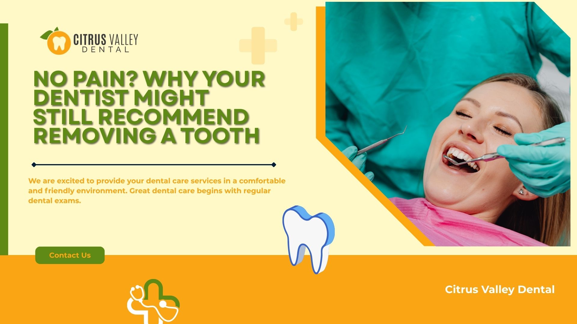 No Pain? Why Your Dentist Might Still Recommend Removing a Tooth